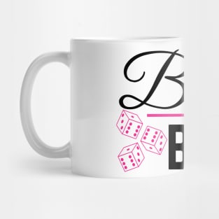 Bunco Bitch Dice Game Night Mug